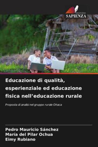 Educazione di qualità, esperienziale ed educazione fisica nell’educazione rurale