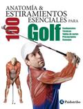 Anatomía & 100 estiramientos para Golf (Color)
