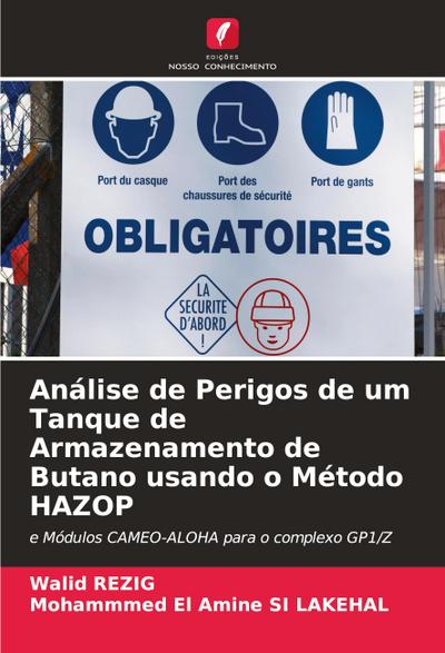 Análise de Perigos de um Tanque de Armazenamento de Butano usando o Método HAZOP