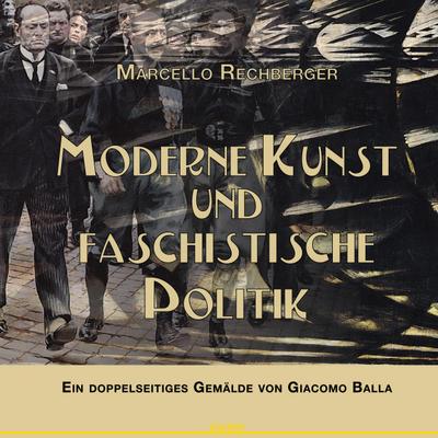 Moderne Kunst und faschistische Politik
