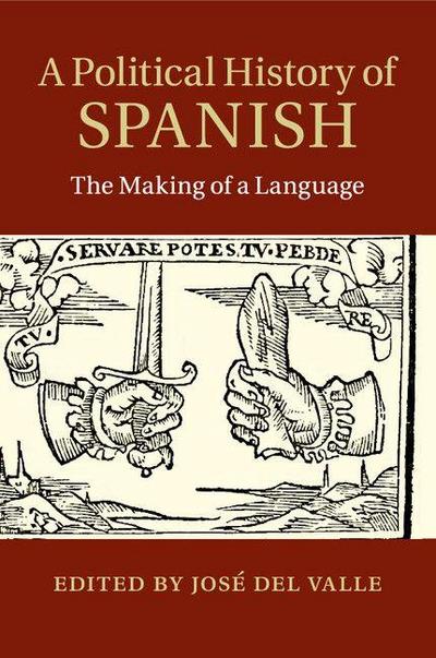 A Political History of Spanish