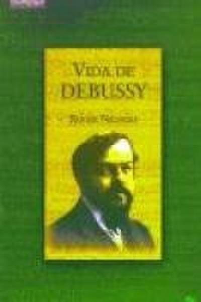 Vida de Debussy