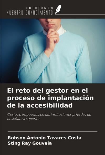 El reto del gestor en el proceso de implantación de la accesibilidad
