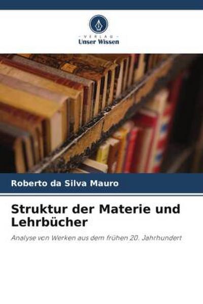 Struktur der Materie und Lehrbücher