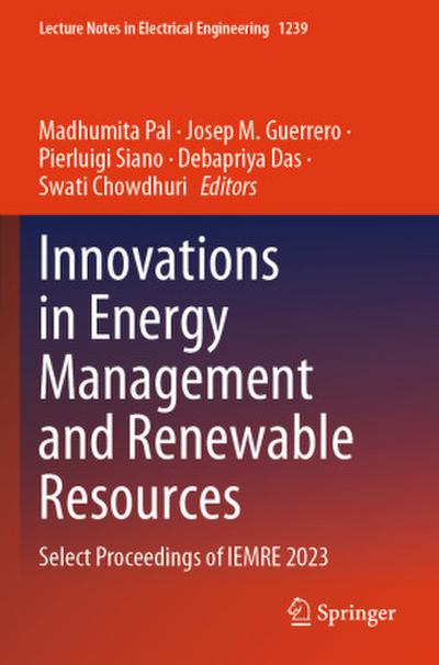 Innovations in Energy Management and Renewable Resources