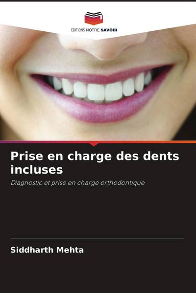Prise en charge des dents incluses