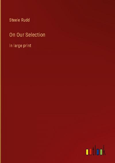 On Our Selection