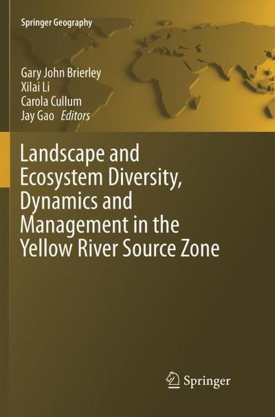 Landscape and Ecosystem Diversity, Dynamics and Management in the Yellow River Source Zone
