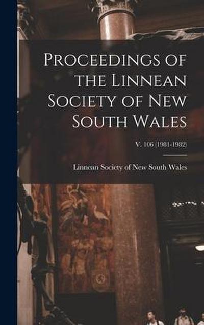 Proceedings of the Linnean Society of New South Wales; v. 106 (1981-1982)