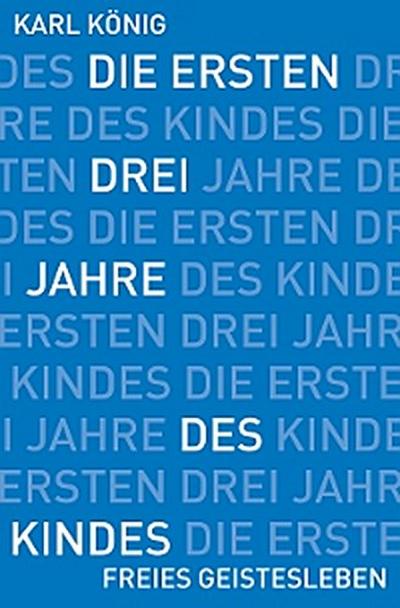 Die ersten drei Jahre des Kindes