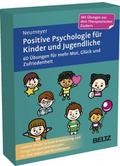 Positive Psychologie für Kinder und Jugendliche von Annalisa Neumeyer | sonst. Bücher