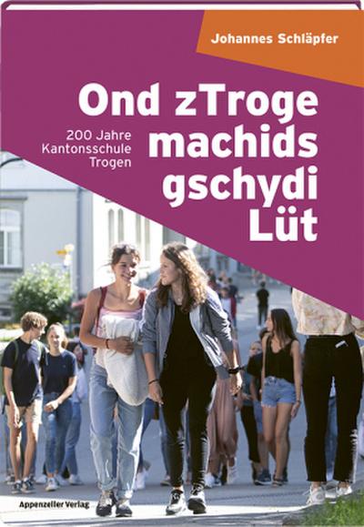 Ond zTroge machids gschydi Lüt