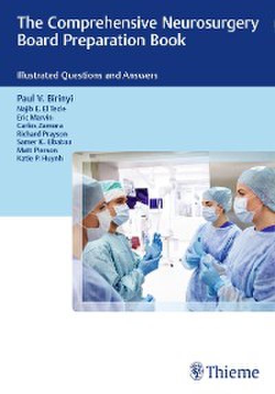 The Comprehensive Neurosurgery Board Preparation Book