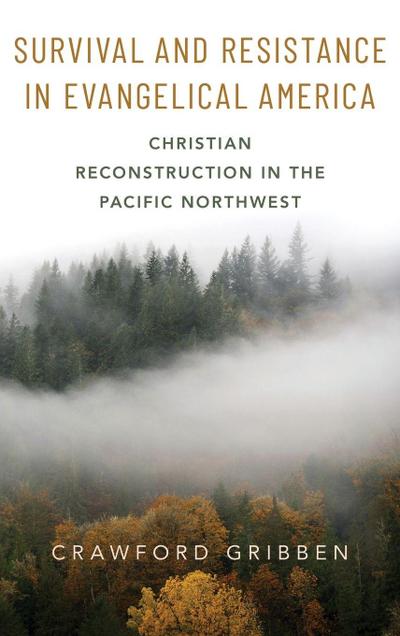 Survival and Resistance in Evangelical America