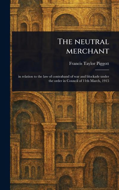The Neutral Merchant