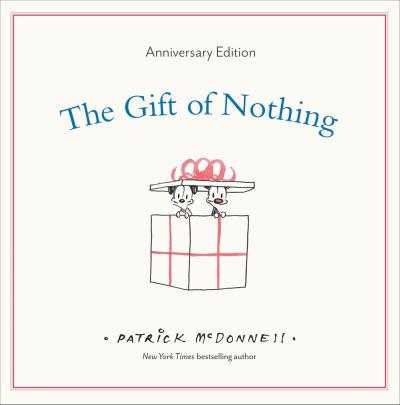 The Gift of Nothing Anniversary Edition