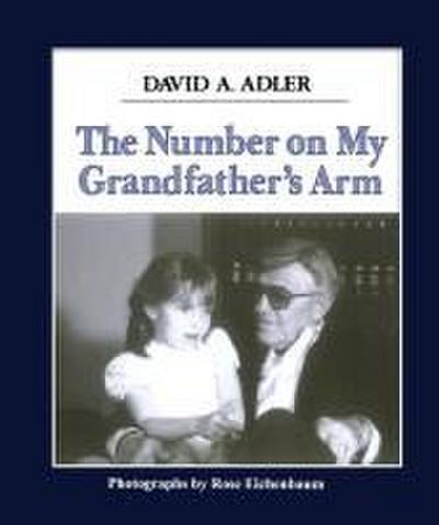 The Number on My Grandfather’s Arm