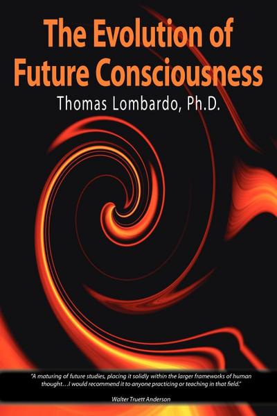 The Evolution of Future Consciousness