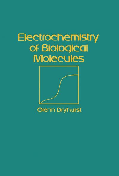 Electrochemistry of Biological Molecules