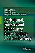 Agricultural, Forestry and Bioindustry Biotechnology and Biodiscovery