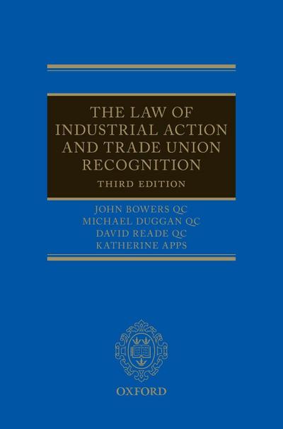 Law of Industrial Action and Trade Union Recognition 3e