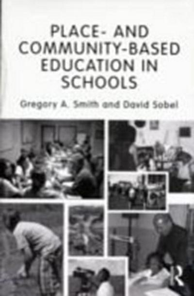 Place and Community-Based Education in Schools