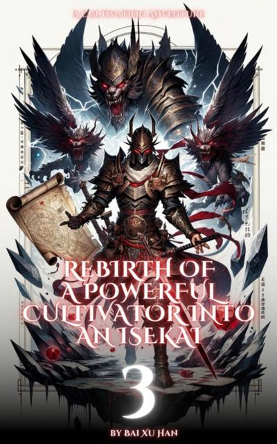 Rebirth of a Powerful Cultivator into an Isekai