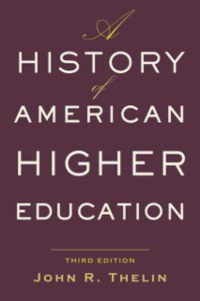 History of American Higher Education