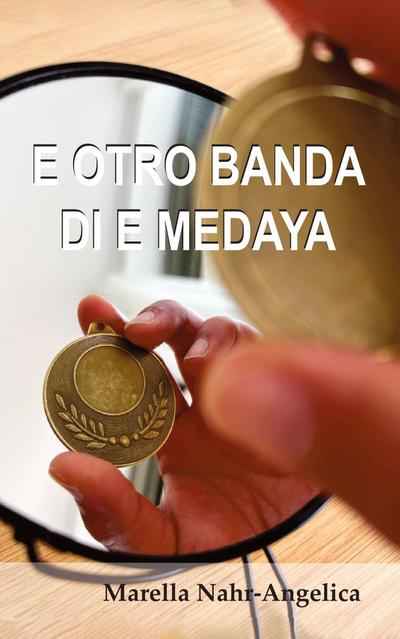 E OTRO BANDA DI E MEDAYA