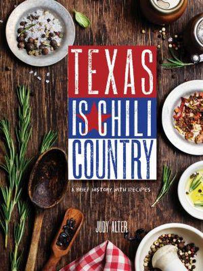 Texas Is Chili Country