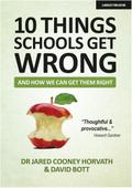 10 Things Schools Get Wrong (And How We Can Get Them Right)