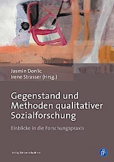 Gegenstand und Methoden qualitativer Sozialforschung