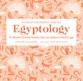 A Child’s Introduction to Egyptology
