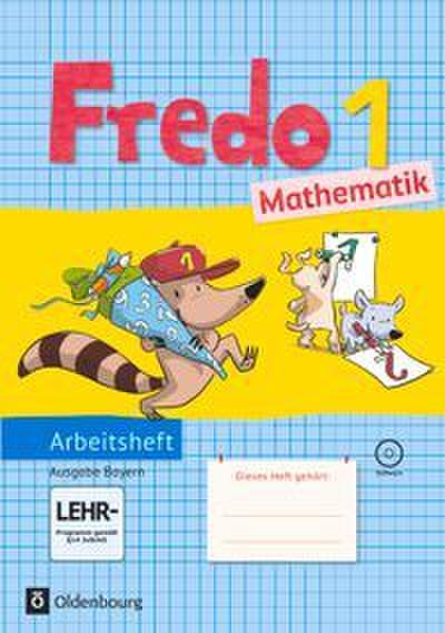 Fredo - Mathematik - Ausgabe B für Bayern - 1. Jahrgangsstufe