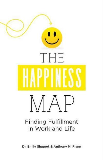The Happiness Map: Finding Fulfillment in Work and Life