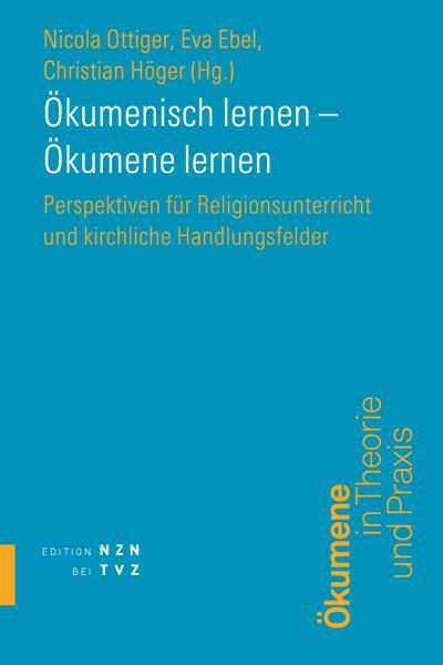 Ökumenisch lernen – Ökumene lernen