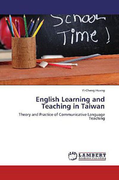 English Learning and Teaching in Taiwan