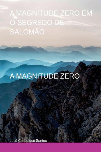 A Magnitude Zero Em O Segredo De Salomão