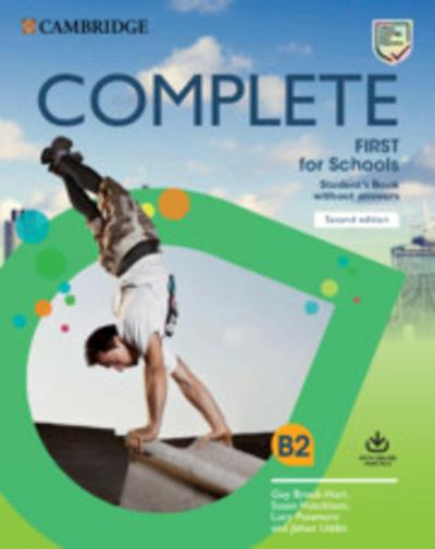 Complete First for Schools. Second Edition. Teacher’s Book with Downloadable Resource Pack (Class Audio and Teacher’s Photocopiable Worksheets)