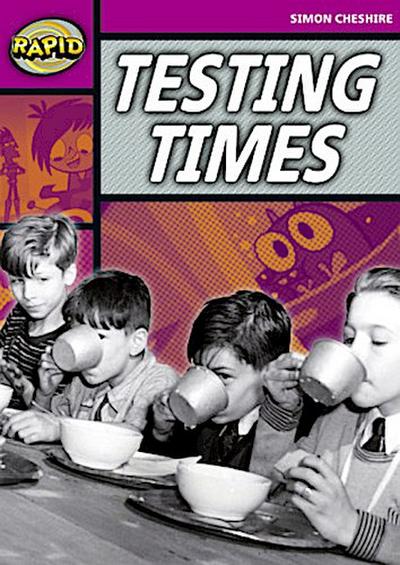 Rapid Reading: Testing Times (Stage 3, Level 3a)