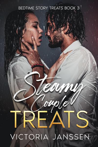 Steamy Couple Treats (Bedtime Story Treats, #3)