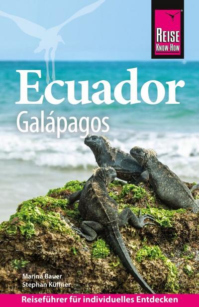 Reise Know-How Reiseführer Ecuador mit Galápagos