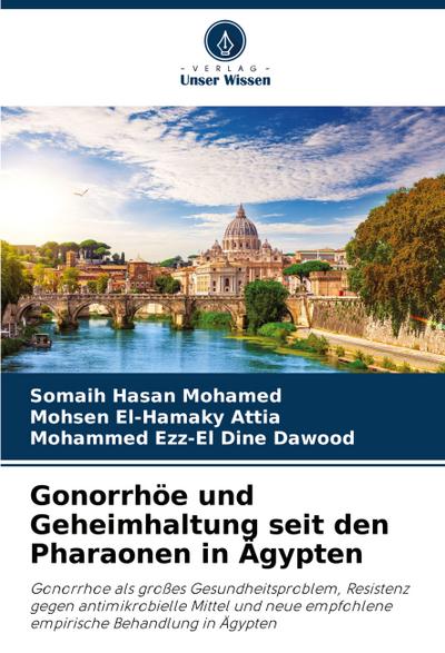 Gonorrhöe und Geheimhaltung seit den Pharaonen in Ägypten