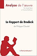 Le Rapport de Brodeck de Philippe Claudel (Analyse de l’oeuvre)