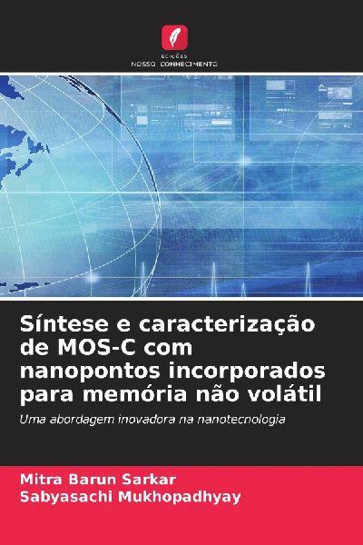 Síntese e caracterização de MOS-C com nanopontos incorporados para memória não volátil