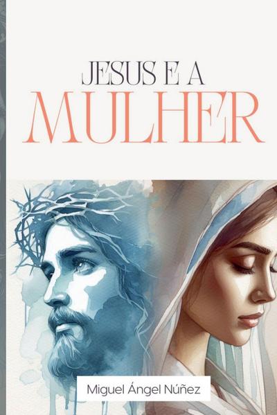 Jesus e a mulher
