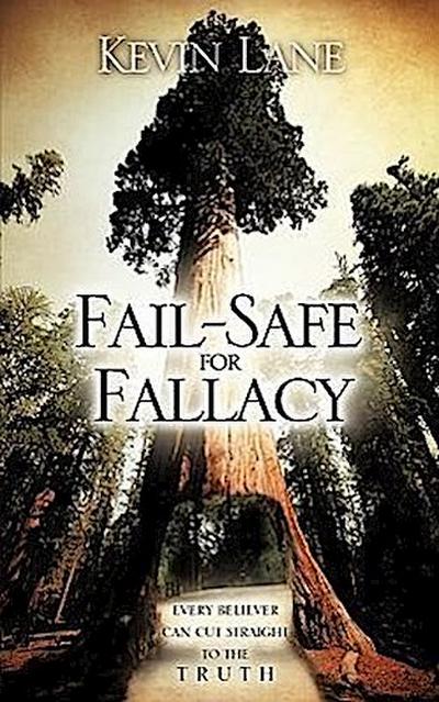 Fail-Safe For Fallacy