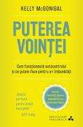 Puterea voinței. Cum funcționează autocontrolul și ce putem face pentru a-l îmbunătăți