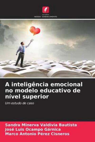 A inteligência emocional no modelo educativo de nível superior