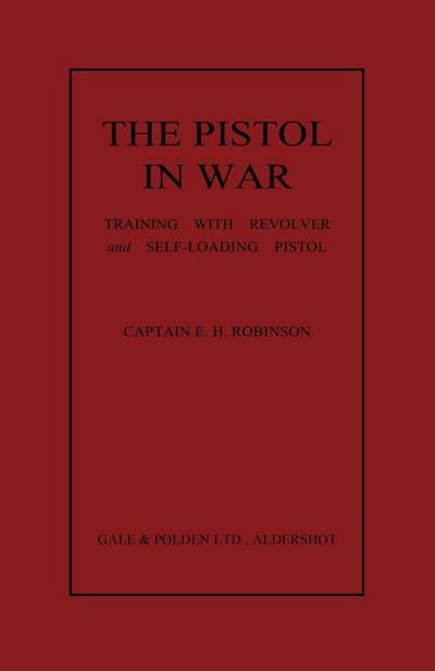 The Pistol in War